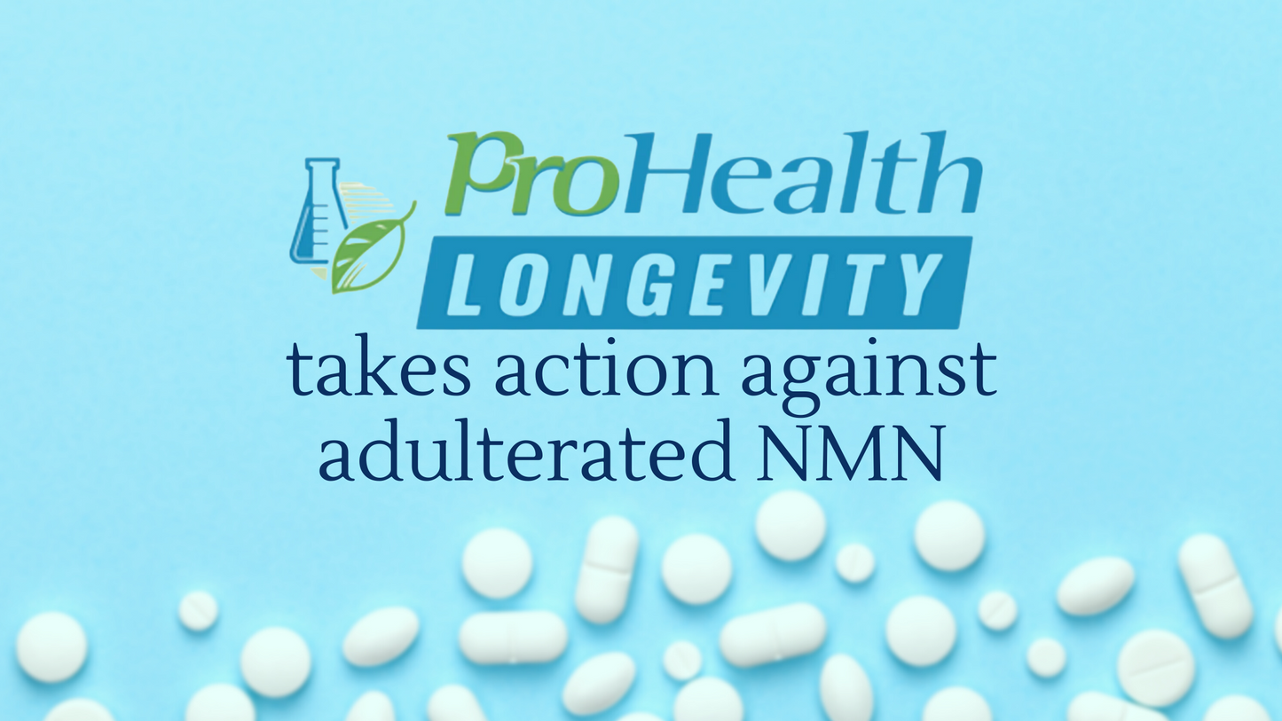 ProHealth Longevity takes action against adulterated NMN